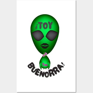 I'm hot! Green alien with the funny phrase in Spanish: ¡Toy toa bienrra!. Popular expression in Spanish. Posters and Art